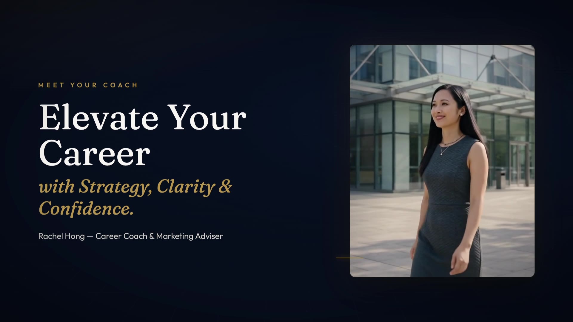 Rachel Hong — Career Coach & Marketing Adviser brand film